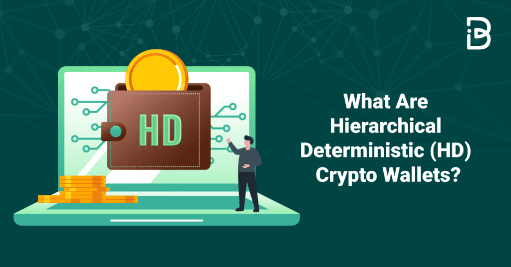 Hierarchically Deterministic