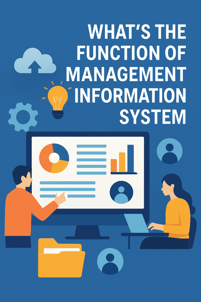 Management Information  System