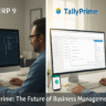 TallyPrime vs. Tally.ERP 9: A Deep Dive into the Next Generation of Business Management You Need to know a Full Guidance in 2025