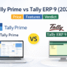 Tally Prime vs Tally ERP 9 Price in 2026: Full Comparison You Need to Know a Full Guidance in 2026