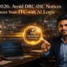GST 2026 Guide: How to Avoid DRC-01C Notices & Optimize Your ITC with AI-Driven Compliance