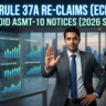 Rule 37A Re-claims (ECRS Math): How to Avoid ASMT-10 Notices