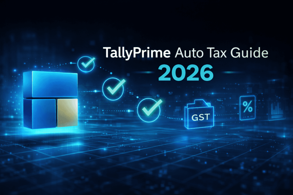How to Enable Auto Tax Calculation in TallyPrime (2026 Comprehensive Guide)